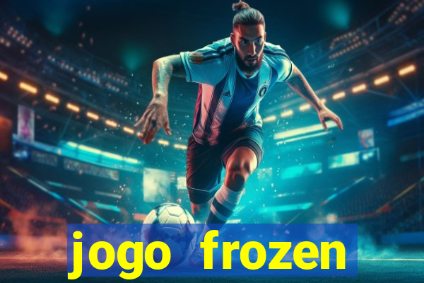 jogo frozen problema em dobro